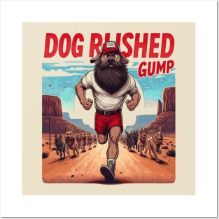 Dog Rushed Gump Posters and Art